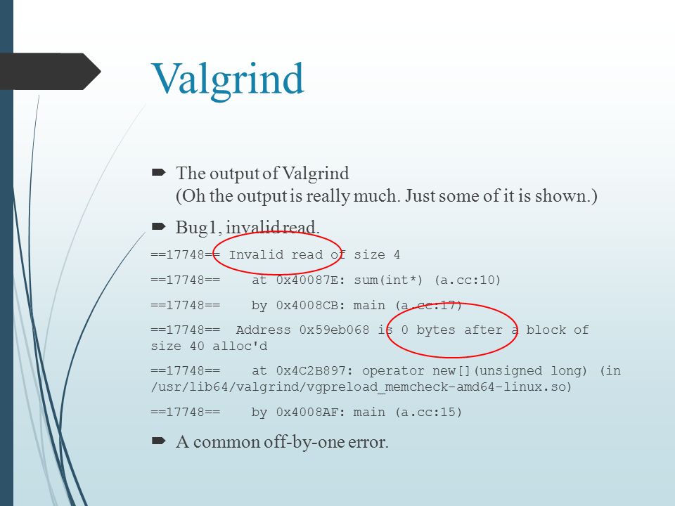 some useful tools for programmers valgrind gprof gdb git valgrind invalid read of size 1