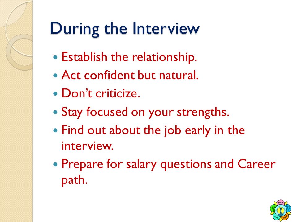 how to act during an interview
