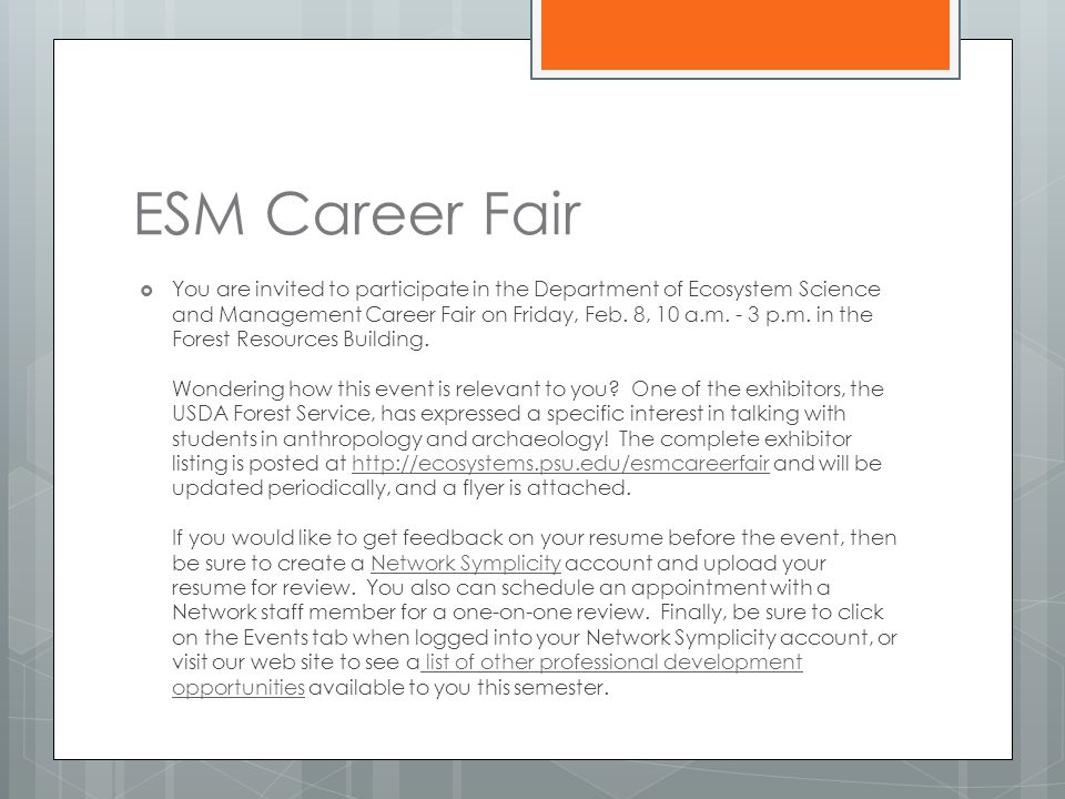 ESM Career Fair  You are invited to participate in the Department of Ecosystem Science and Management Career Fair on Friday, Feb.