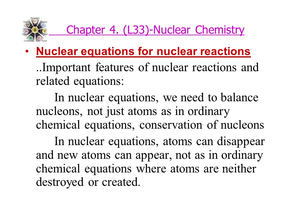 Department Of Chemistry Chem1010 General 15 Chapter 4 L33 Nuclear Chemistry Equations