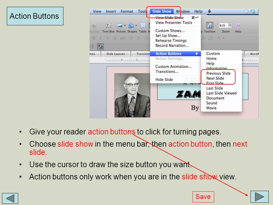 Action Buttons Give your reader action buttons to click for turning pages.