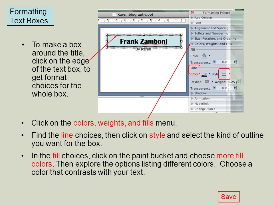 Click on the colors, weights, and fills menu.
