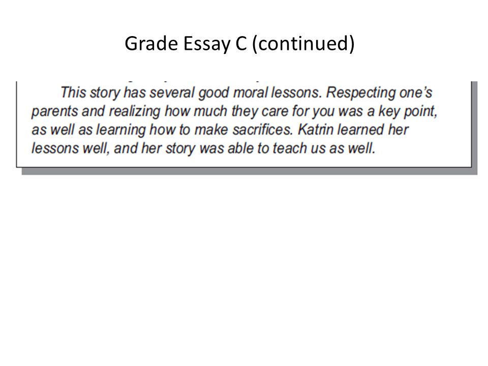 Grade Essay C (continued)