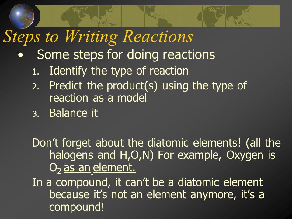 Types of Reactions There are five types of chemical reactions we will talk about: 1.