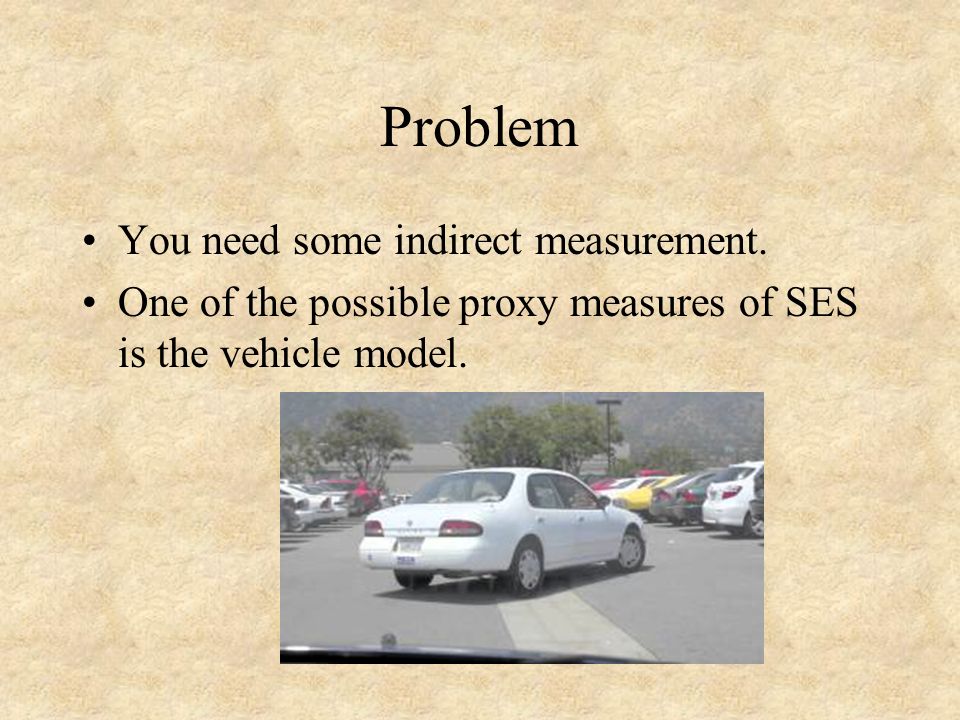 unit 4 correlation and proxy measure proxy measure likert scale is ses one form