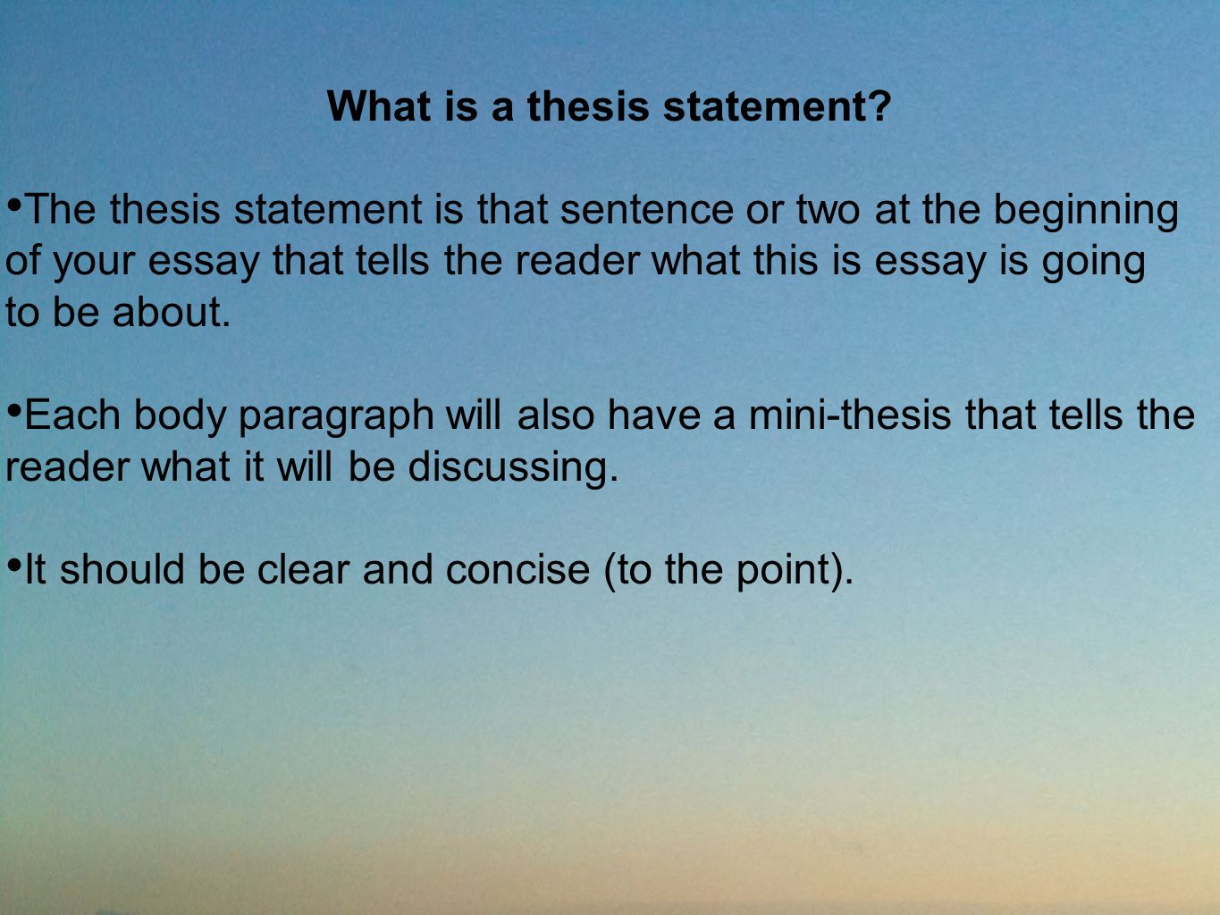 What is a thesis statement.