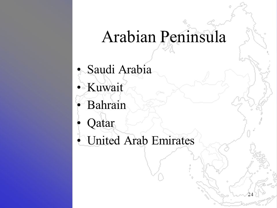 Arabian Peninsula Saudi Arabia Kuwait Bahrain Qatar United Arab Emirates 24