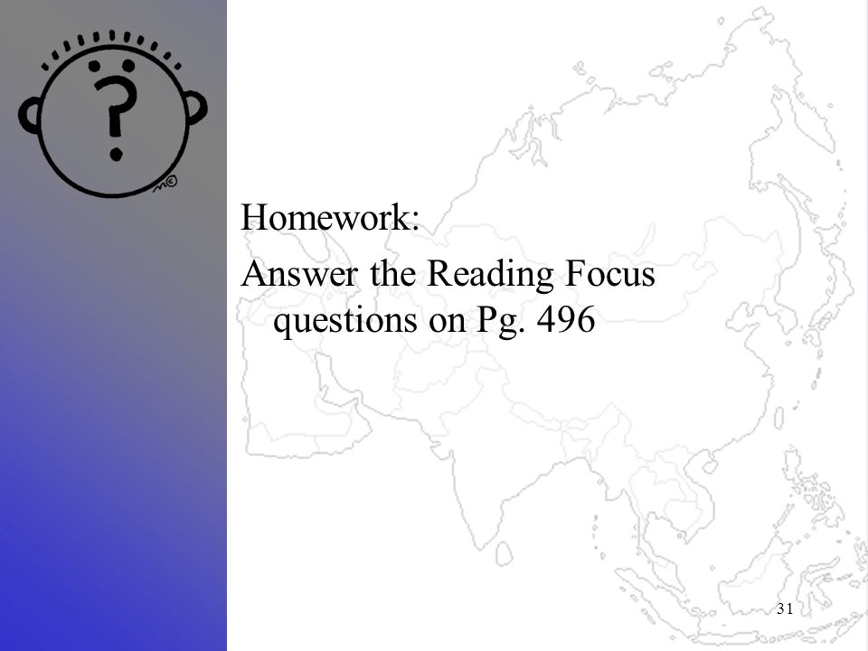 Homework: Answer the Reading Focus questions on Pg