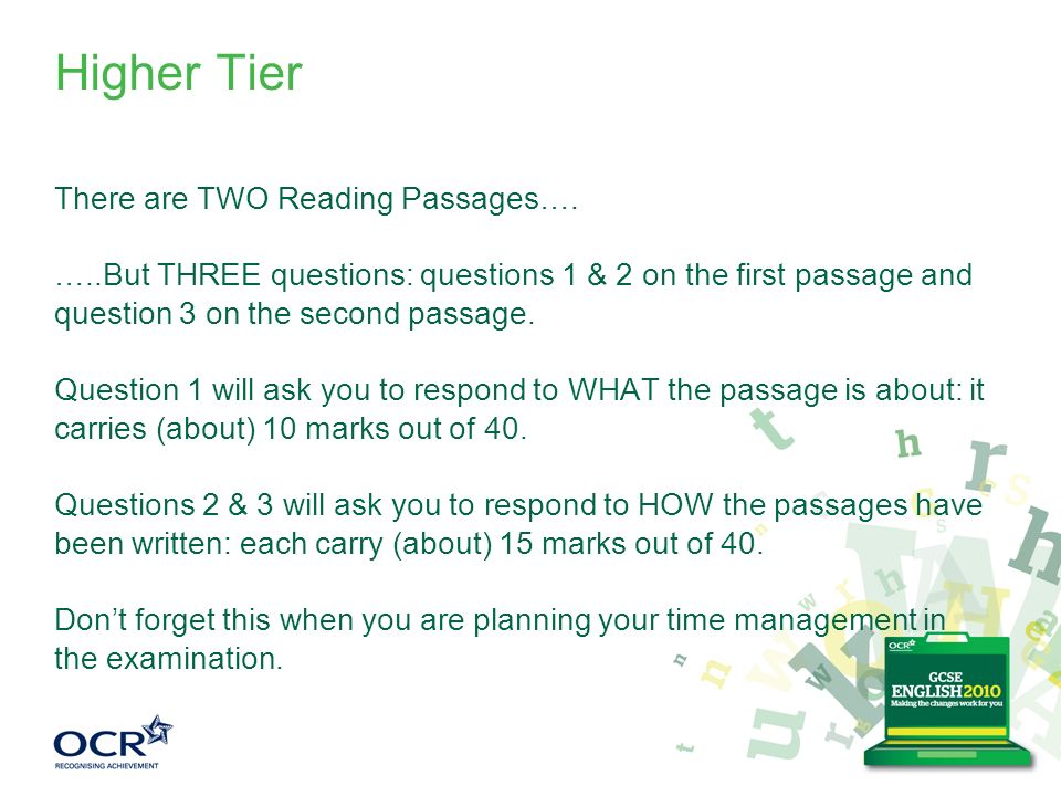 Higher Tier There are TWO Reading Passages….