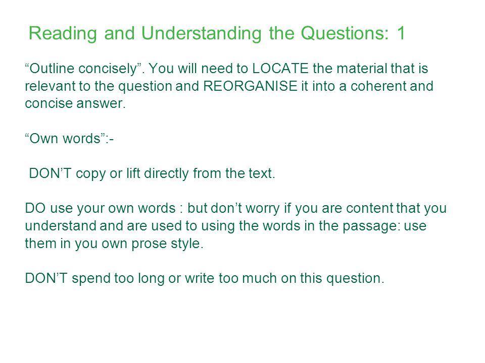 Reading and Understanding the Questions: 1 Outline concisely .