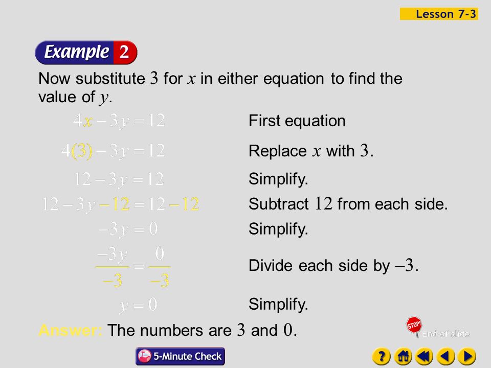 Example 3-2a Use elimination to solve the system. Notice that the y value is eliminated.