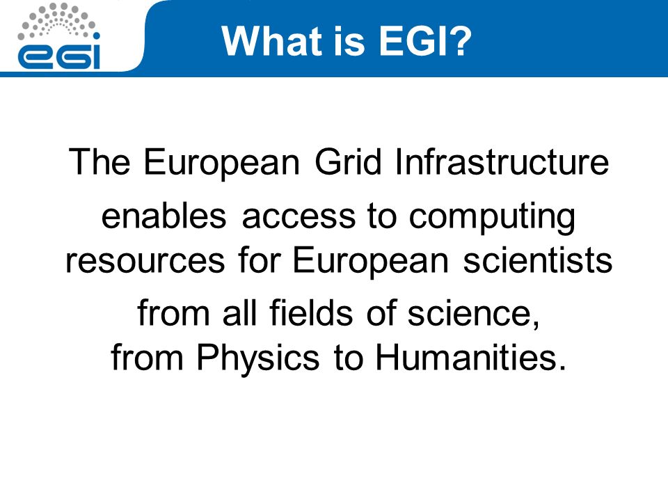 What is EGI.