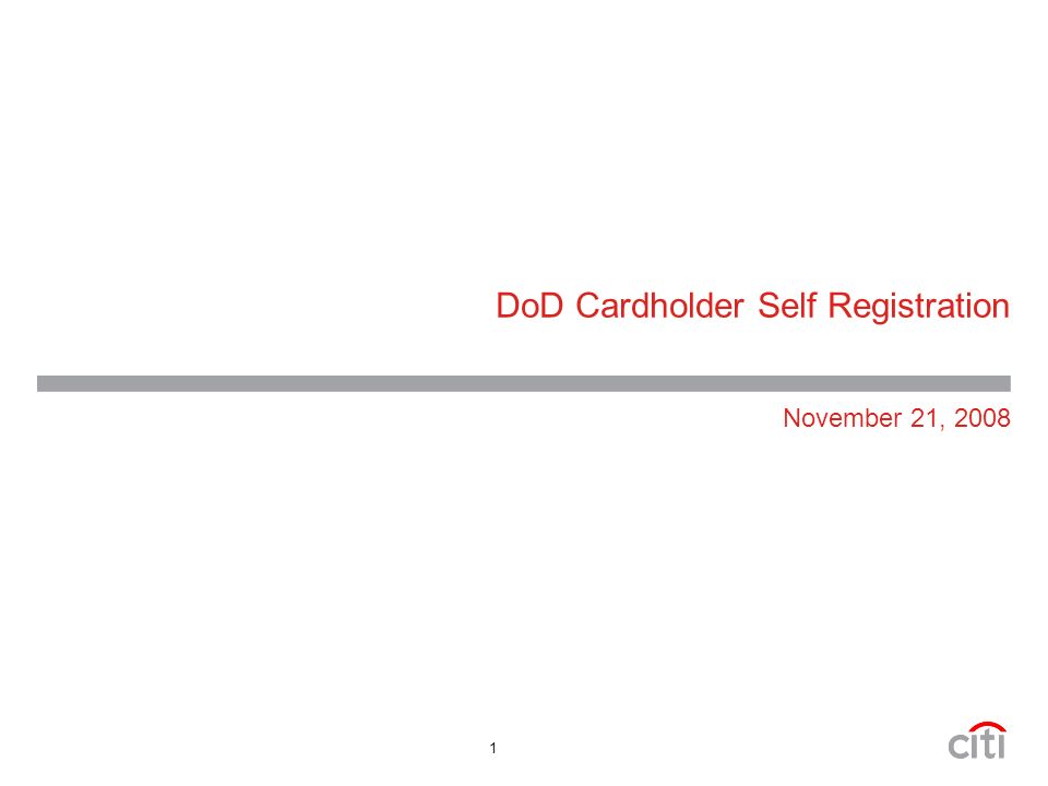 1 DoD Cardholder Self Registration November 21, 2008