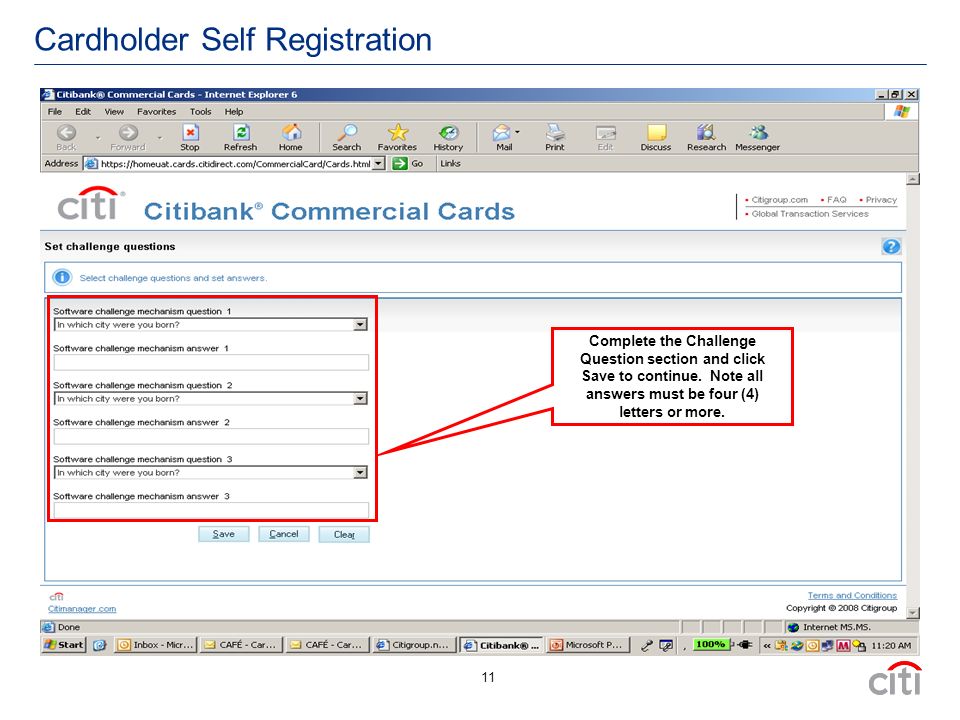 11 Cardholder Self Registration Complete the Challenge Question section and click Save to continue.