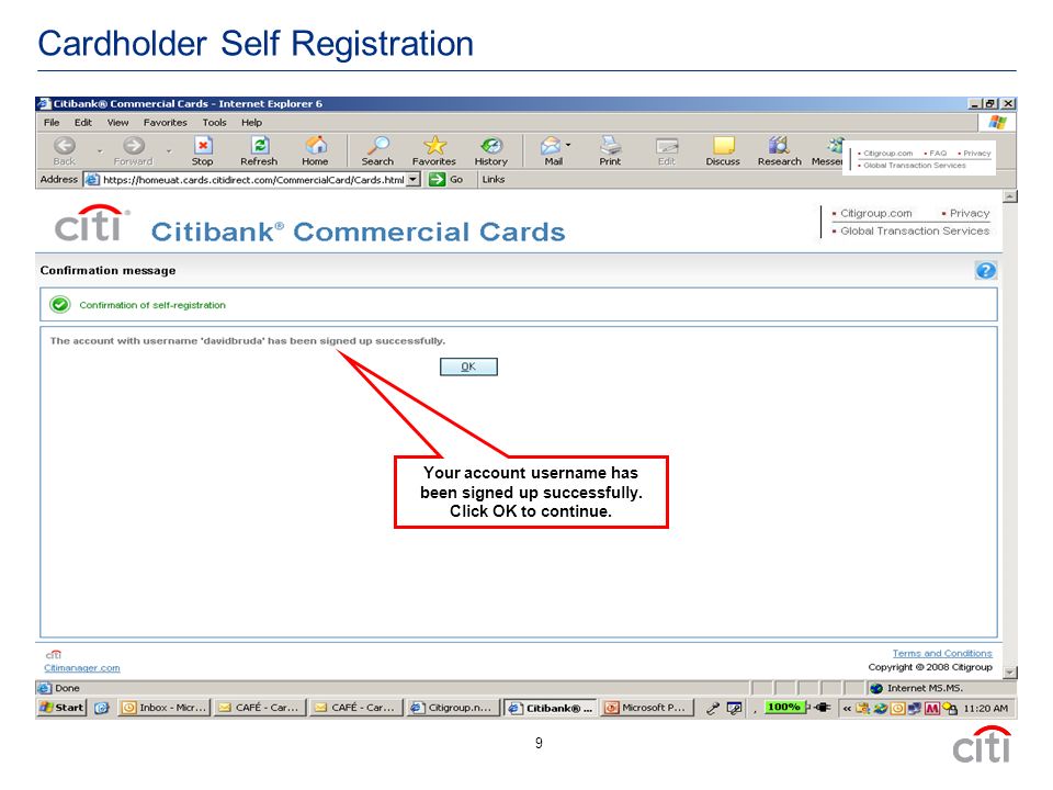 9 Cardholder Self Registration Your account username has been signed up successfully.