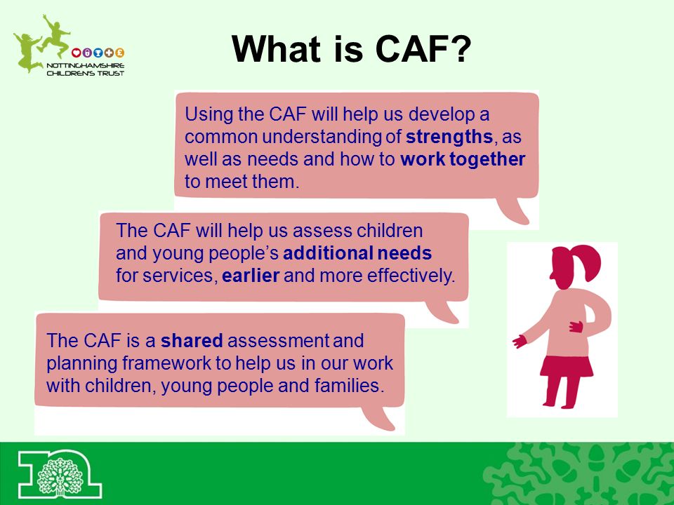 What is CAF.