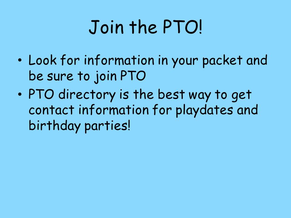 Join the PTO.