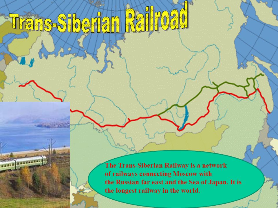 Trans-Siberian Railroad The Trans-Siberian Railway is a network of railways connecting Moscow with the Russian far east and the Sea of Japan.