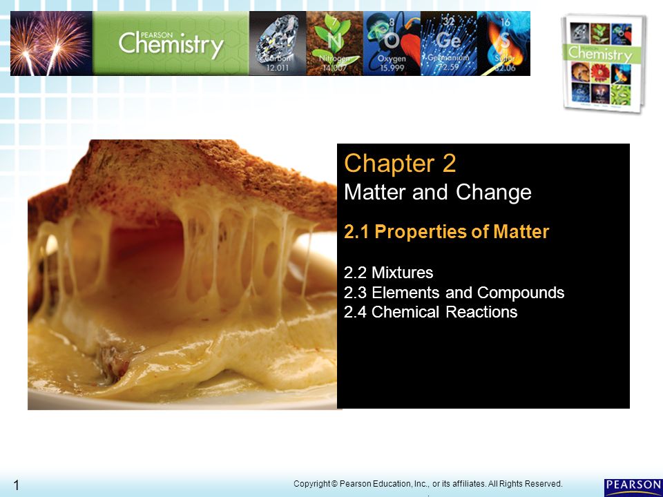2 1 Properties Of Matter Copyright Pearson Education Inc 1 2 Properties