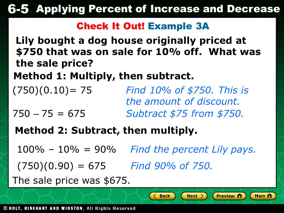 Evaluating Algebraic Expressions 6-5 Applying Percent of Increase and Decrease Check It Out.