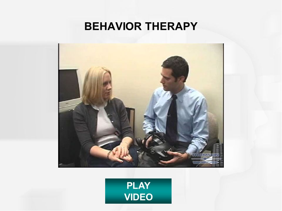 BEHAVIOR THERAPY PLAY VIDEO