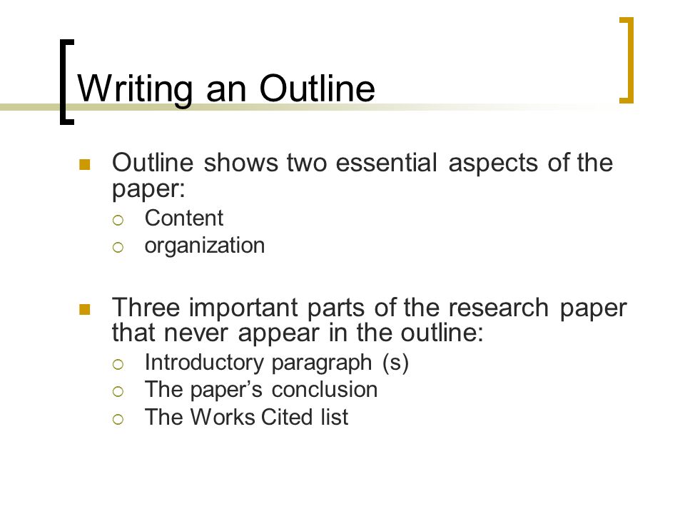 write an outline for research paper write an outline for research paper