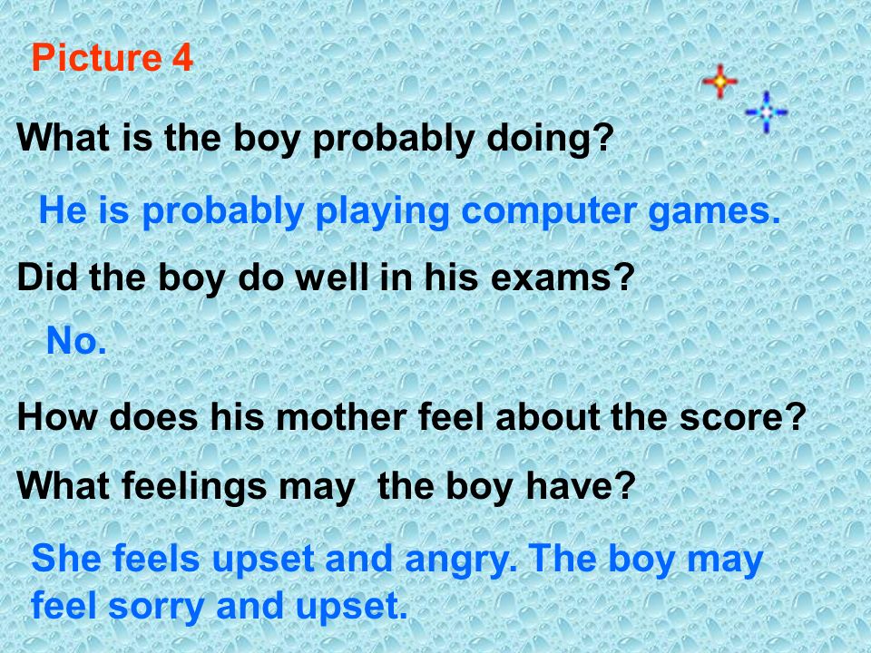 What is the boy probably doing. Did the boy do well in his exams.