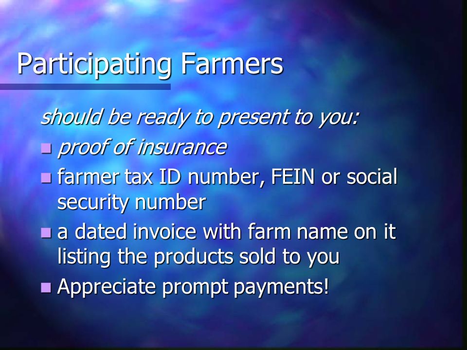 The Site  Participating Farmers.