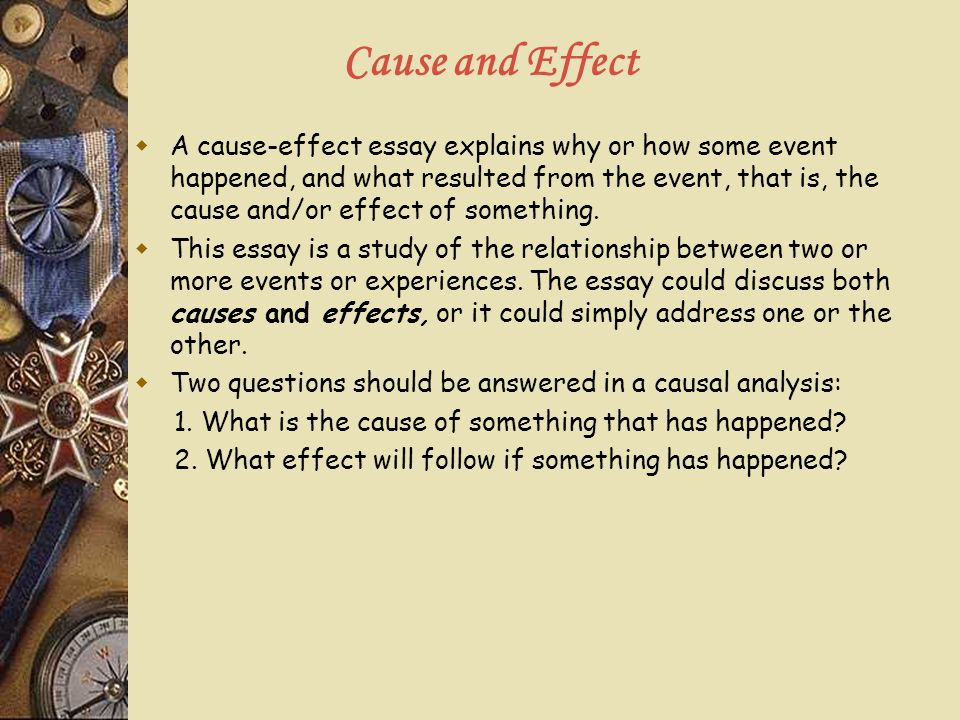 three types of cause and effect essays three types of cause and effect essays