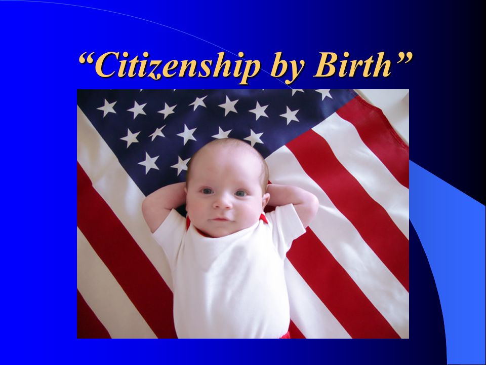 Citizenship by Birth