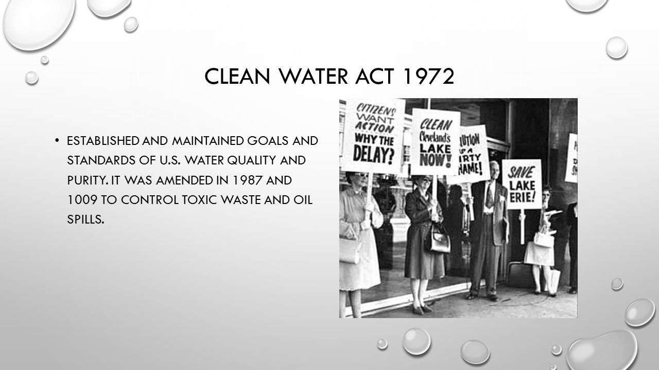 CLEAN WATER ACT 1972 ESTABLISHED AND MAINTAINED GOALS AND STANDARDS OF U.S.