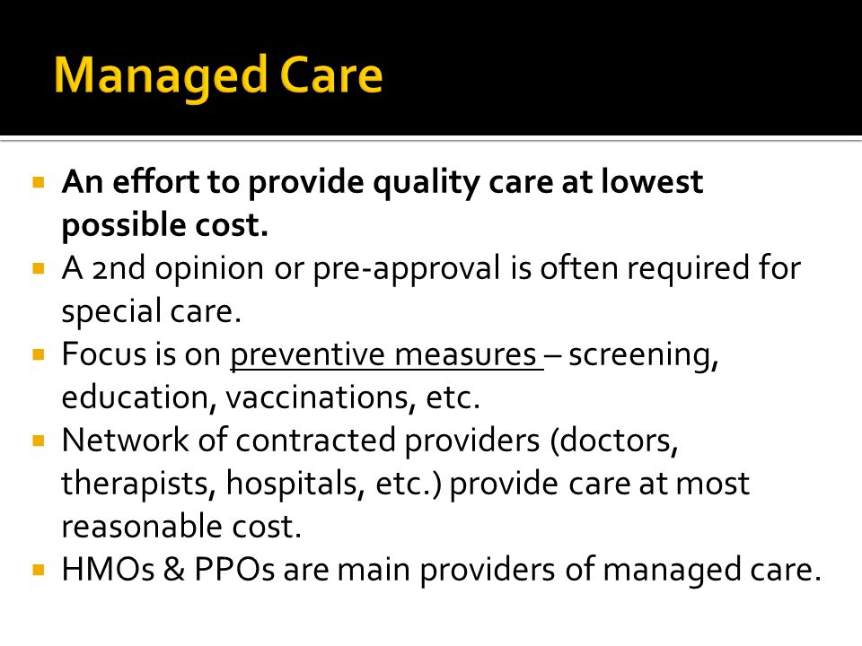  An effort to provide quality care at lowest possible cost.