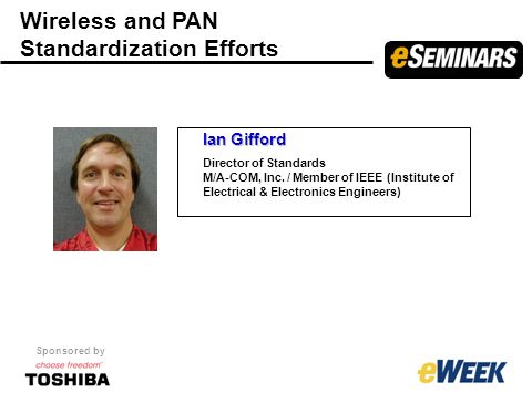 Ian Gifford Director of Standards M/A-COM, Inc.