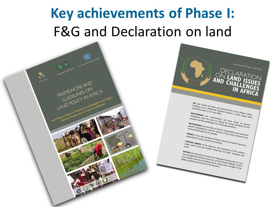 Key achievements of Phase I: F&G and Declaration on land