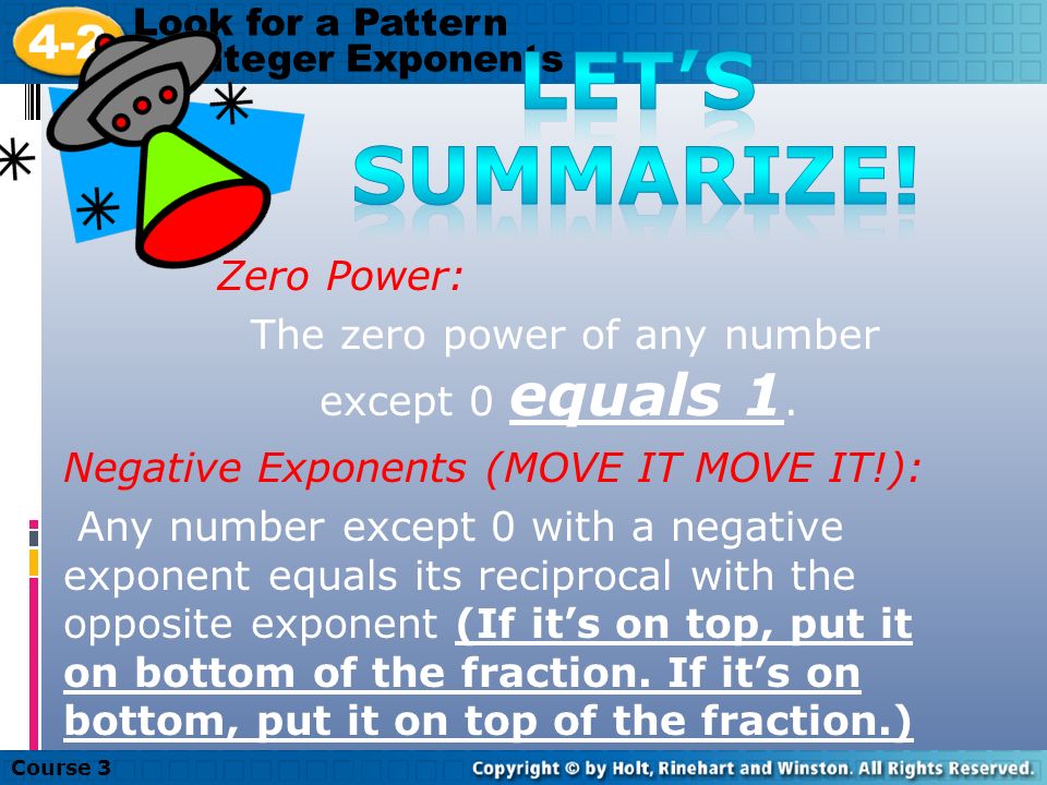 Course Look for a Pattern in Integer Exponents Now You Try: Evaluate