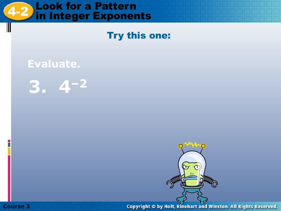 Course Look for a Pattern in Integer Exponents 2.