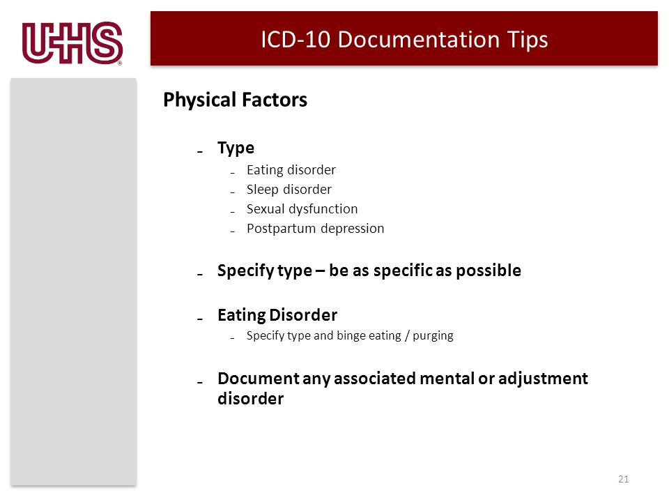 1 UHS, Inc. ICD-10-CM/PCS Physician Education Mental Health and ...