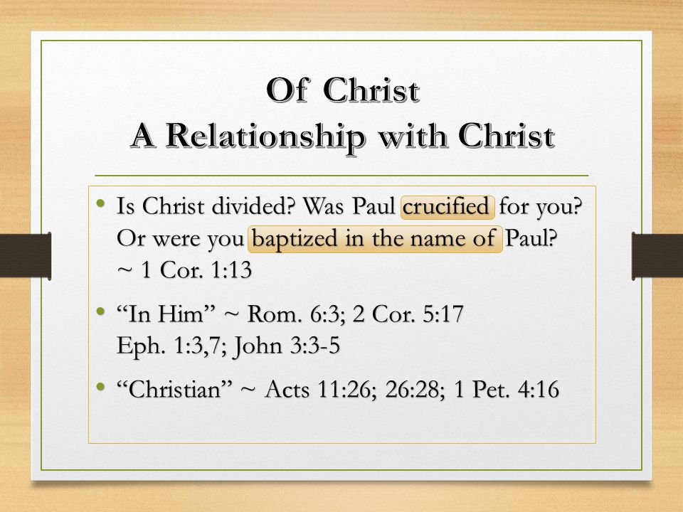 Is Christ divided. Was Paul crucified for you. Or were you baptized in the name of Paul.