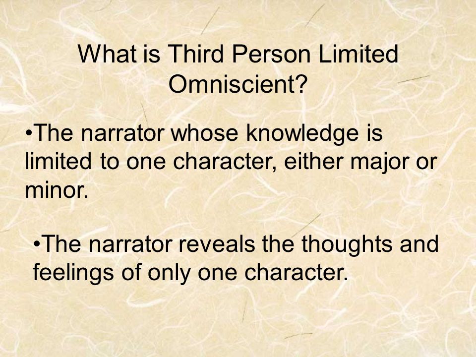 What is Third Person Limited Omniscient.