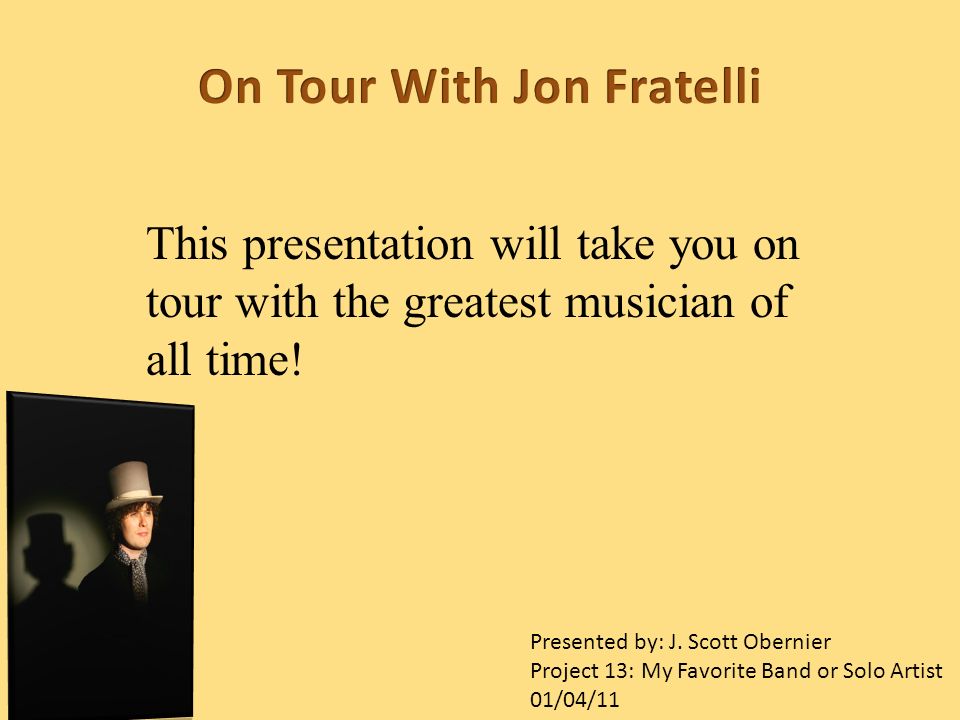 This presentation will take you on tour with the greatest musician of all time.