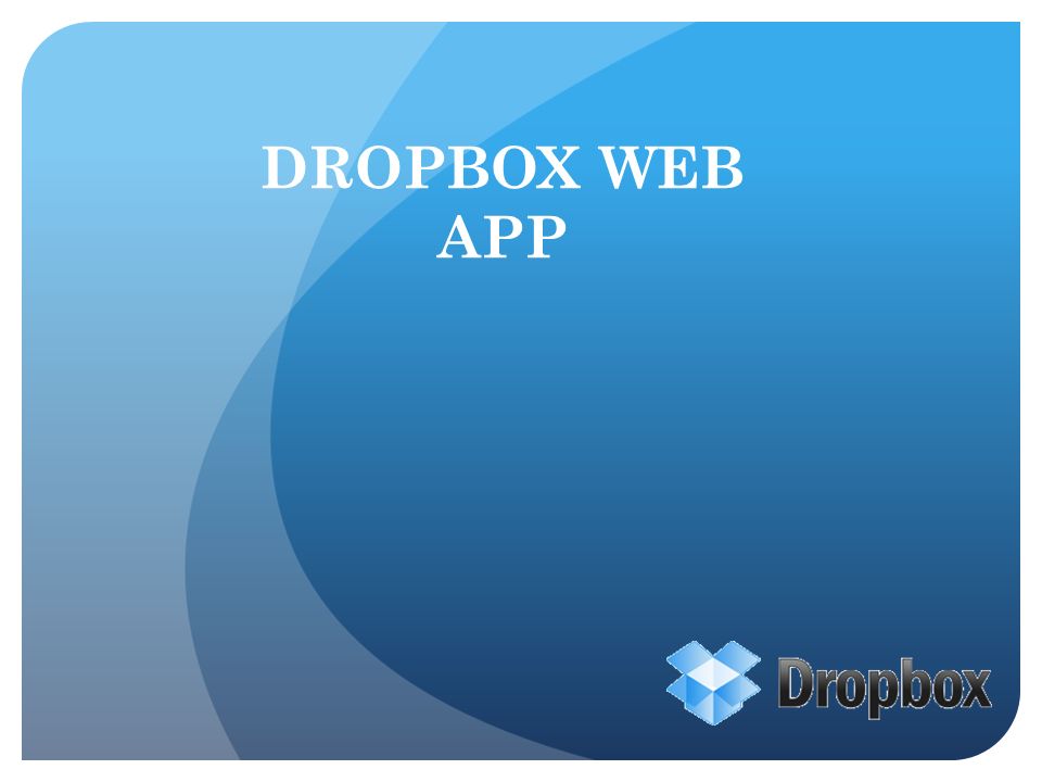 DROPBOX WEB APP