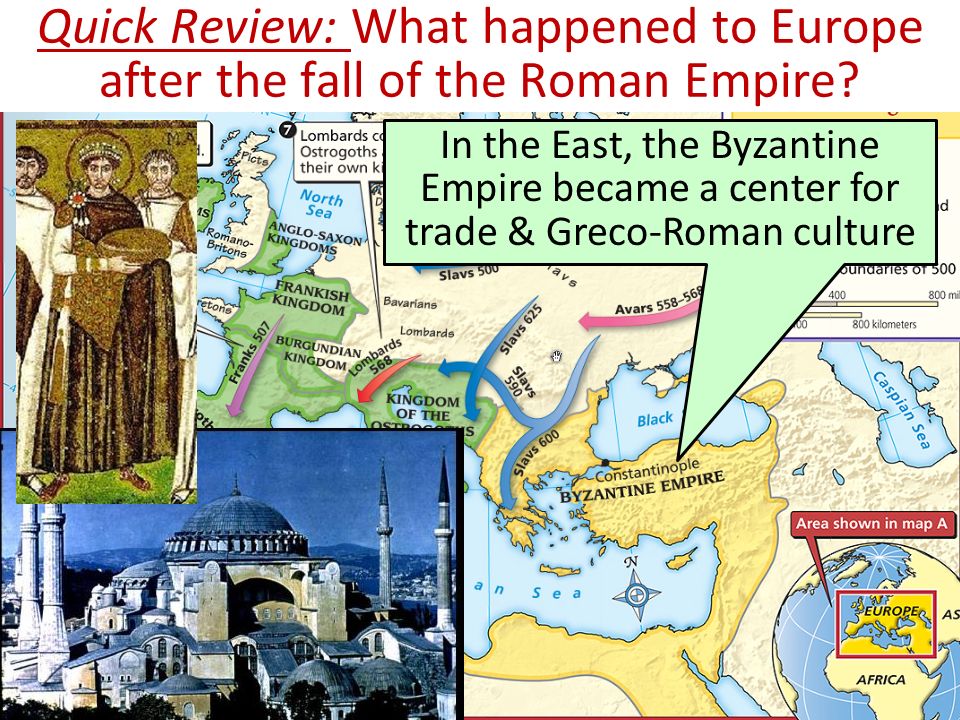 Quick Review: What happened to Europe after the fall of the Roman Empire.