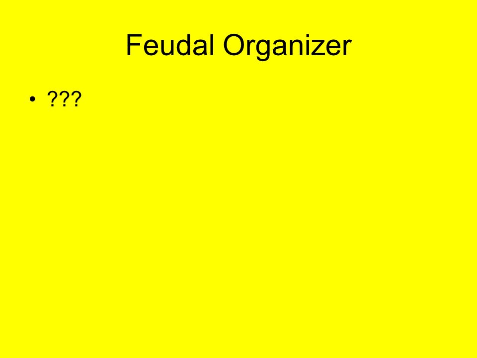 Feudal Organizer