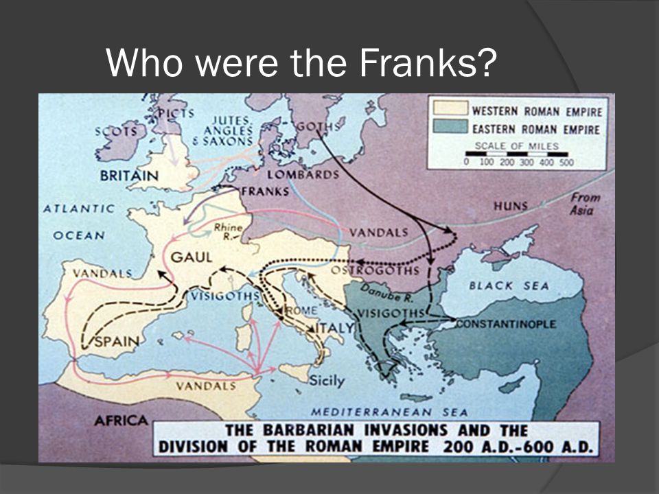 Who were the Franks.  One of the many Germanic tribes who helped bring down Rome.