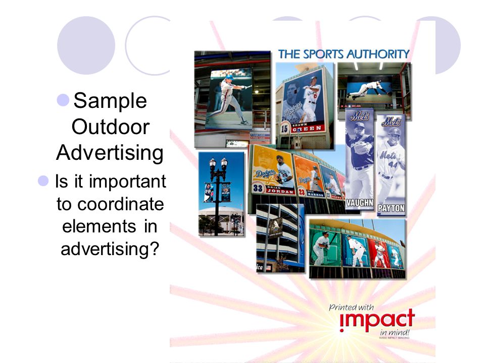 Sample Outdoor Advertising Is it important to coordinate elements in advertising