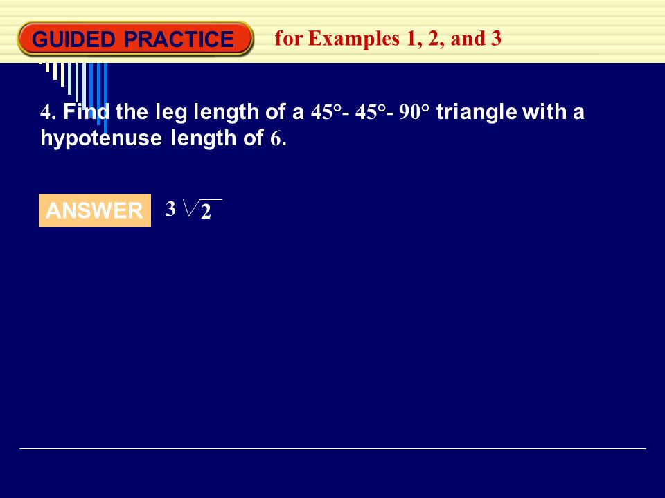 GUIDED PRACTICE for Examples 1, 2, and 3 4.