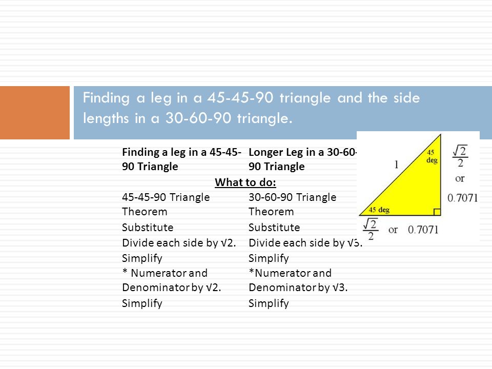 Finding a leg in a triangle and the side lengths in a triangle.