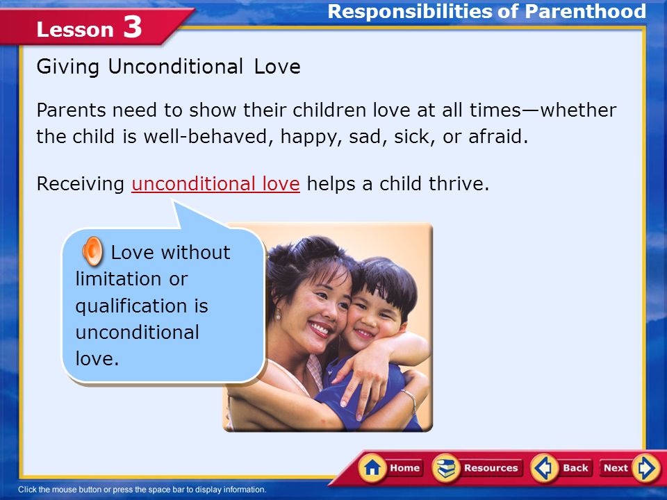 Lesson 3 One way parents can help their children develop positive values is to set limits and establish a clearly defined set of rules.