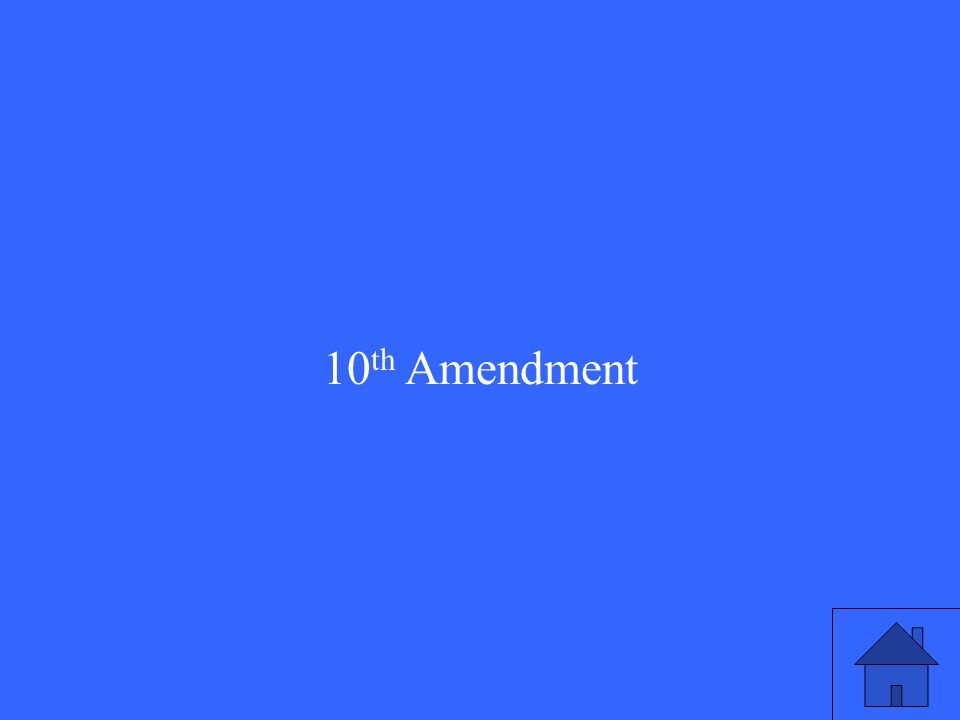 10 th Amendment