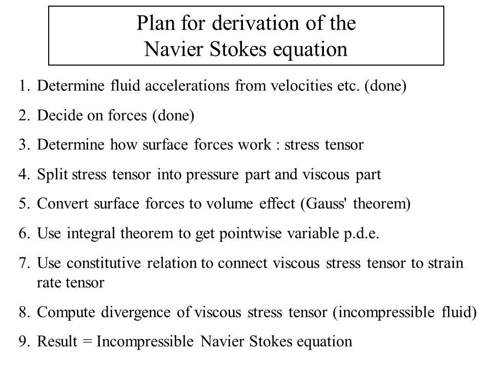 Cee 262a H Ydrodynamics Lecture 5 Conservation Laws Part I Ppt Plan For Derivation Of The Navier Stokes Equation 1 Determine Fluid Accelerations From Velocities Etc